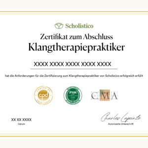 Offizielles Zertifikat für den Zertifizierungskurs zum Klangtherapiepraktiker